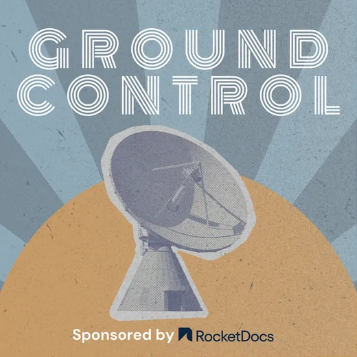 Ground Control: Sponsored by RocketDocs podcast artwork